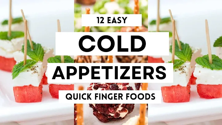 12 COLD APPETIZERS, EASY FINGER FOODS for Any Occasion! #appetizer #appetizerideas