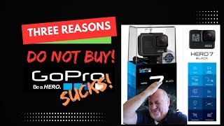 Three Reasons Why I Will Never Buy Another GoPro Product!