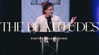 The Beatitudes || Pastor Brian Zahnd