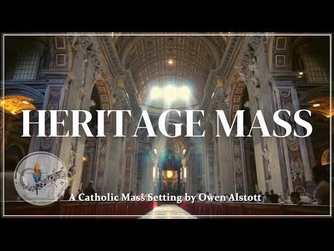 Heritage Mass | A Catholic Mass Setting by Owen Alstott | SATB & Unison | Choir and Piano w/Lyrics