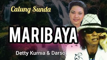 MARIBAYA - DARSO dan DETTY KURNIA #calungsunda #calungdarso @Kangdedicosmo