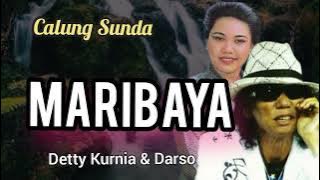 MARIBAYA - DARSO dan DETTY KURNIA #calungsunda #calungdarso @Kangdedicosmo