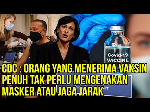 Video: CDC Mengatakan Orang Amerika yang Divaksin Penuh Boleh Melancong