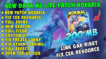 Data ML Lite Full Event 200Mb Terbaru Patch Novaria | Ml Lite | Cara Atasi Lag & Patah Patah