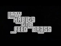 Lazy Habits - Feed The Brass