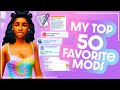MY TOP 50 FAVORITE MODS FOR THE SIMS 4 WITH LINKS ⭐DEESIMS MODS FOLDER⭐