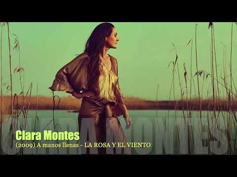 CLARA MONTES - LA ROSA Y EL VIENTO