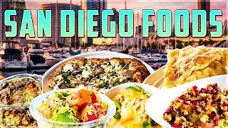 Top 10 Must Try San Diego Food