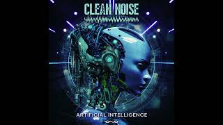 Clean Noise - Artificial Intelligence