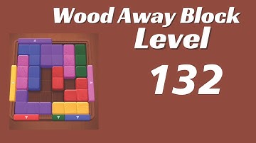 Wood Away Block Level 132 | Wood Away Block 132