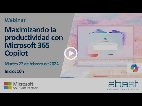 Webinar sobre maximizar la productividad con Microsoft 365 Copilot ...