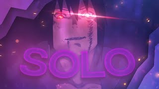 Sasuke Uchiha - Solo [Edit/AMV]