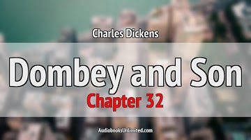Dombey and Son Audiobook Chapter 32