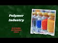 Case Study about Polymer Industry l APPLIED CHEMISTRY l SNS INSTITUTIONS