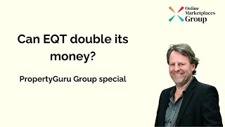 How does EQT double its money with PropertyGuru