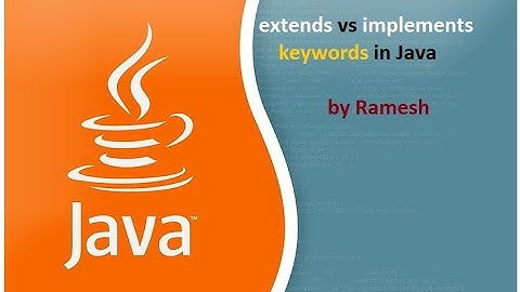 JAVA FAQ # 30 || extends vs implements keywords in Java
