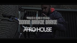 Mula B x 3robi x LouiVos - Donnie Bankoe Barkie (Shinna&#39;s Afro House)