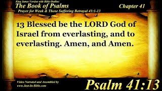 Psalm 41 | Bible Book 19 | The Book of Psalms - Holy Bible Audio Text - King James Read Along Bible