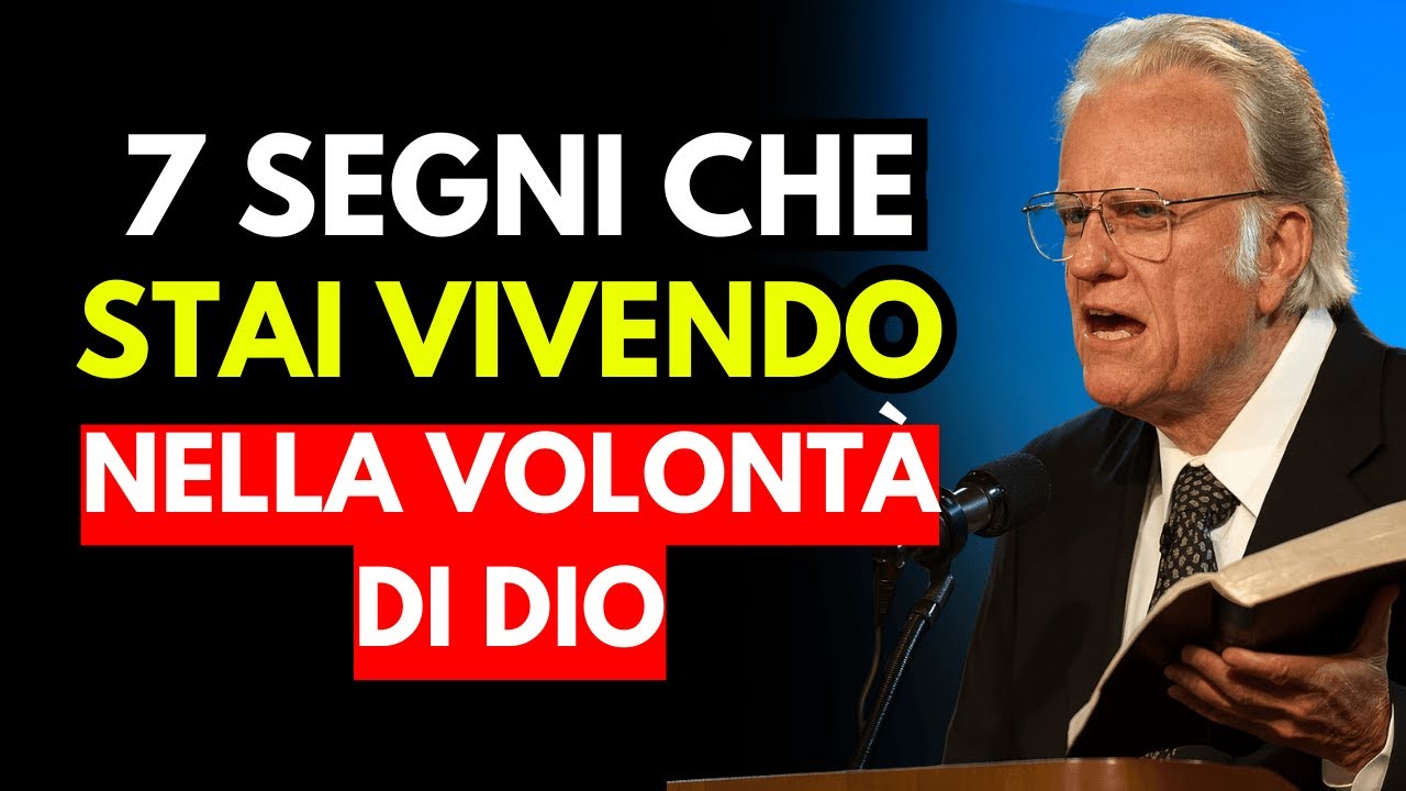 7 Segni che Sei Esattamente Dove Dio Ti Vuole: Non Sei Perso | Billy graham