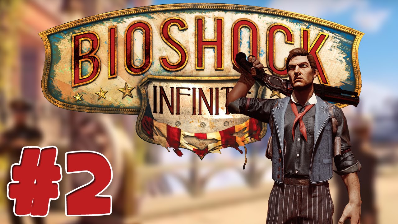 Bioshock: Infinite: Ep 2: The False Shephard