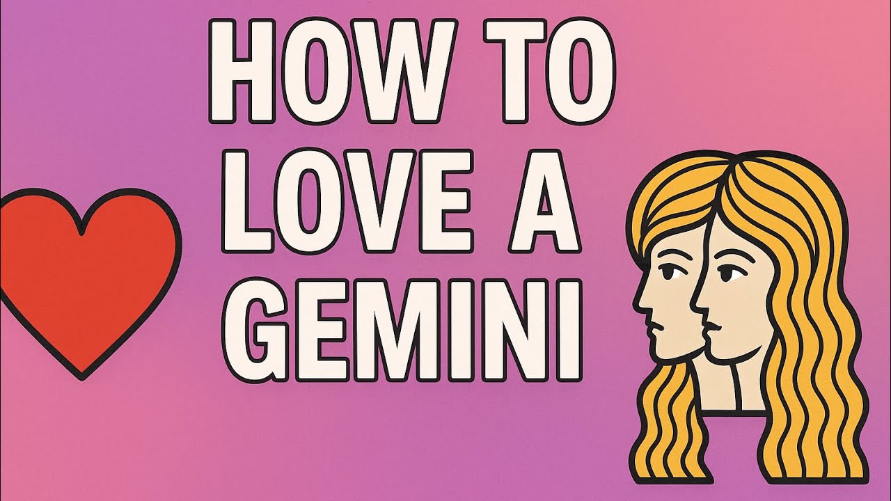 How To Love A Gemini … Happy Gemini Season 