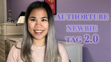 AuthorTube Newbie Tag 2.0