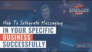 How To Integrate Messaging In YOUR Specific Business Successfully || Episode 220 by Brandon Lucero 111 views 1 month ago 52 minutes