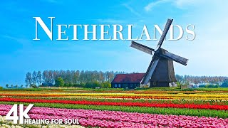 Netherlands 4K - Scenic Relaxation Film with Calming Cinematic Music - Beautiful Nature