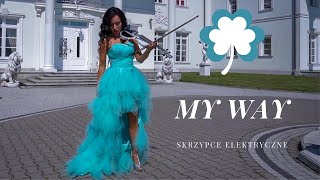 MY WAY - FRANK SINATRA / skrzypce Agnieszka Flis