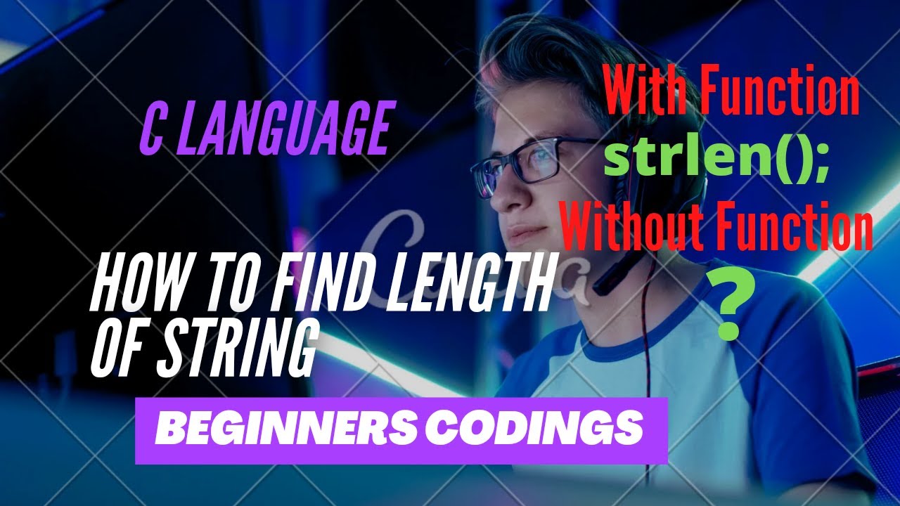 How to find a length of string | strlen() | #Beginners Codings - YouTube