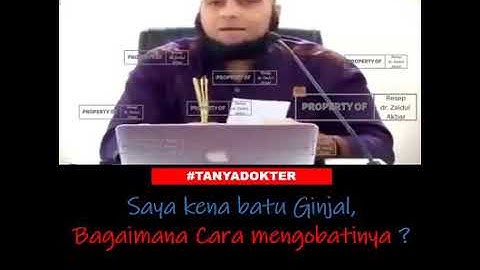 Cara Mengobati Batu Ginjal - dr. Zaidul Akbar