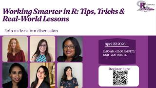 Famous R-Ladies+ Remote (English) - Working Smarter in R: Tips, Tricks & Real-World Lessons Wealth