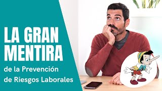 La VERDAD detrás de la PREVENCIÓN de RIESGOS LABORALES.