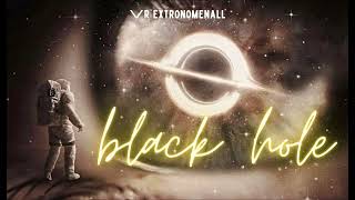 l’VR - BLACK HOLE | mix&mastering by (crystalrecordsprod)