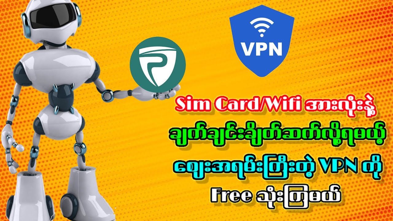Vpn Sim Card မည့်သည့် Sim Card/Wifi နဲ့မဆို ချက်ချင်းချိတ်ဆက်လို့ရတဲ့ စျေးကြီးပေးဝယ ...