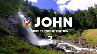 John 3 | English Audio Bible | AFCM | NRSV Catholic Edition