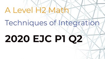 H2 Math 2020 EJC Paper 1 Q2