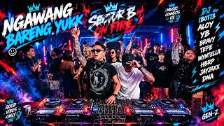 #NGAWANG BARENG YUKK BOSSKU💃DJ IBOT13 ALOY YB BRAVY TEPE WYNTELLA HBRP JAYJAX SECTOR B X PESTAPORA