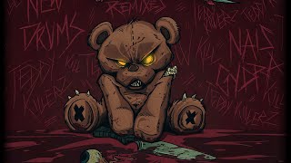 Teddy Killerz - New Drums (Nais Remix)