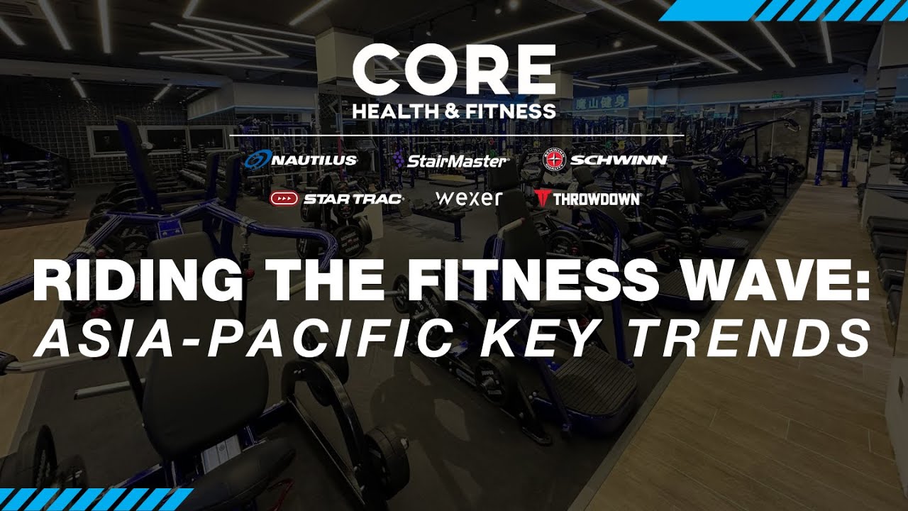 Riding The Fitness Wave: Asia-Pacific Key Trends