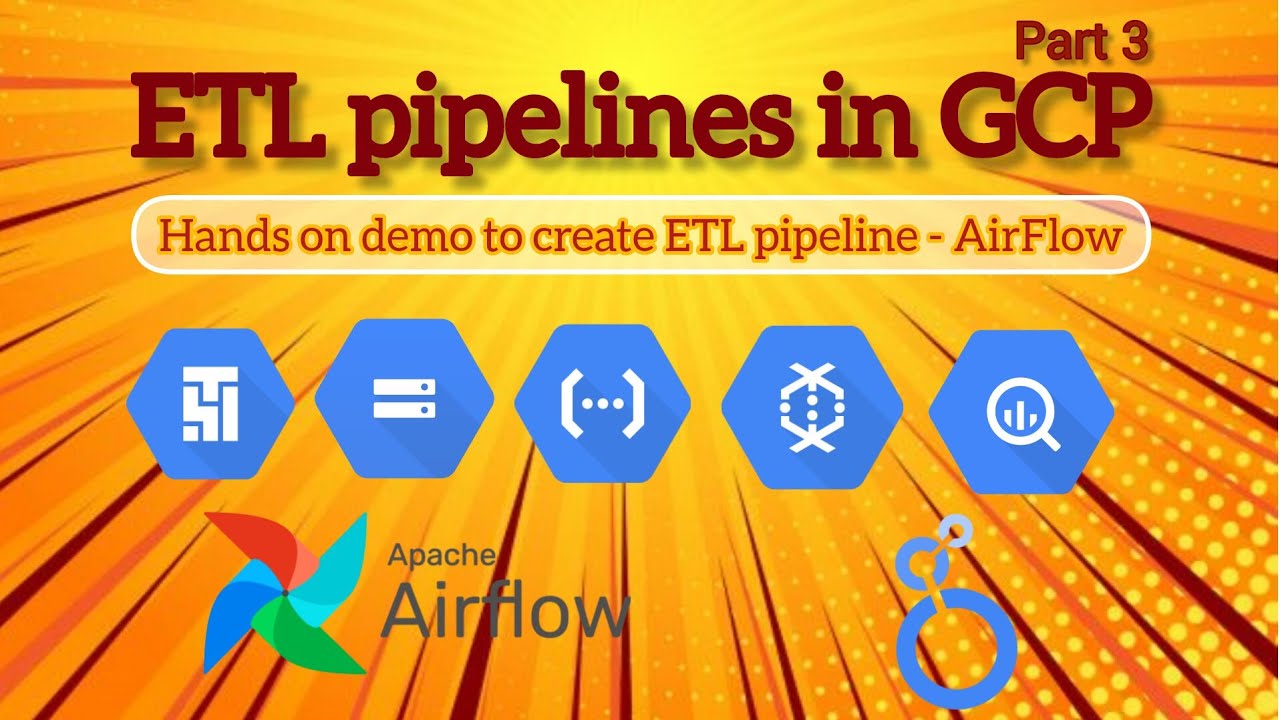 ETL Pipeline Tutorial on GCP | Hands-On Demo with Airflow & Cloud Composer | Part 3