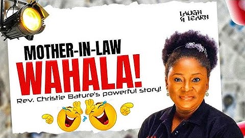 HOW TO DEAL WITH IN-LAWS 🤣 || REV CHRISTIE BATURE