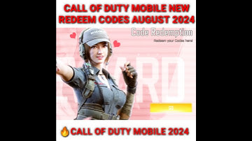 AUGUST 2024 NEW CALL OF DUTY MOBILE REDEEM CODES