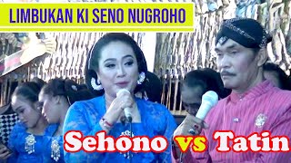 TATIN vs SEHONO // Limbukan Ki Seno Nugroho