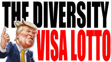 The Diversity Visa Lottery Explained