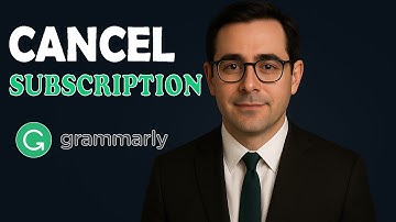 How to Cancel Grammarly Subscription (Quick & Easy Guide 2025)