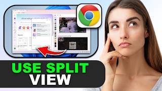 How to Use Split View in Google Chrome in 2026