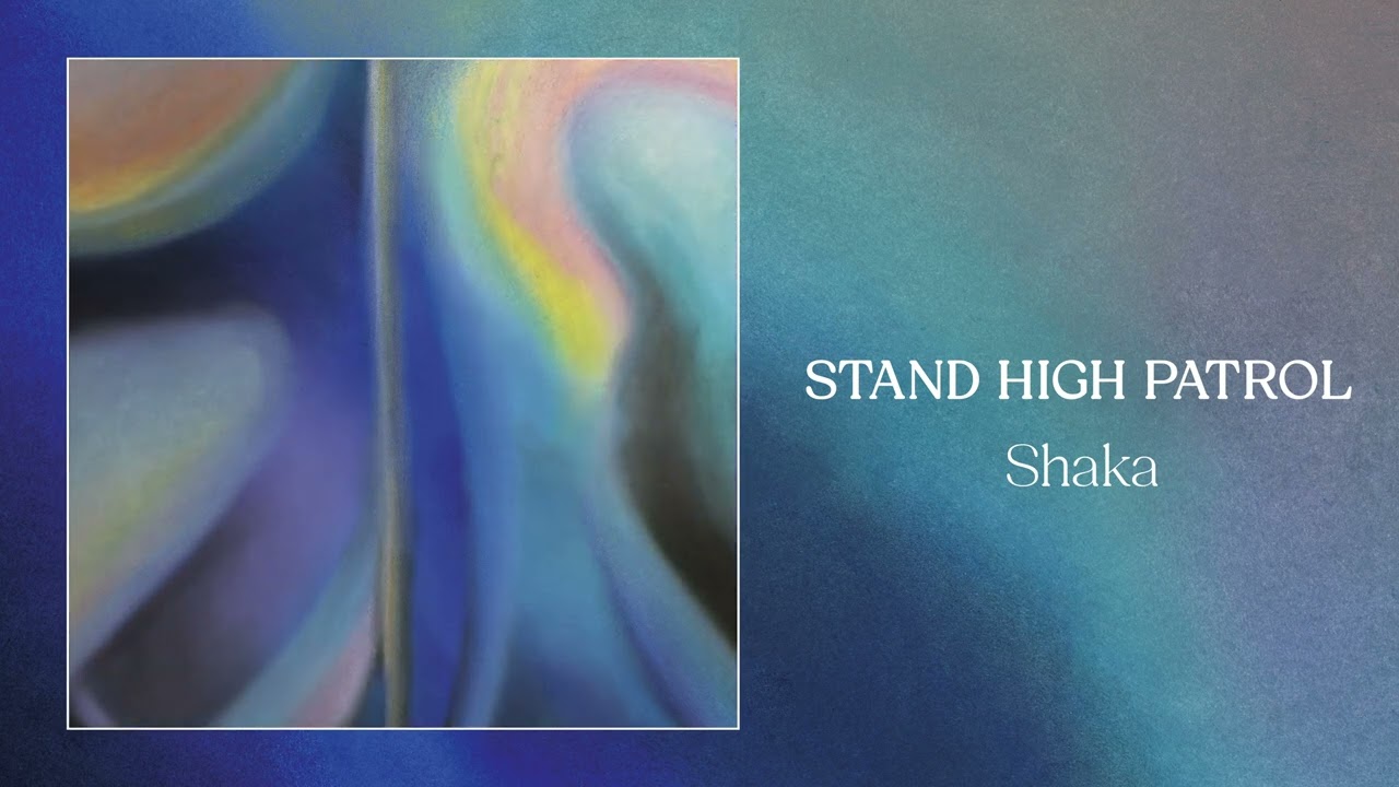 STAND HIGH PATROL - Shaka - YouTube