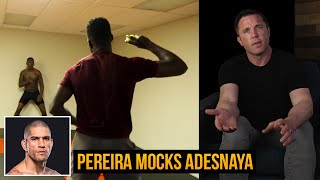 Alex Pereira mocks Israel Adesnaya’s training…