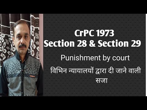 CrPC 1973 Section 28 & Section 29(Punishment by court) || By Vishal Tiwari Senior Advocate.